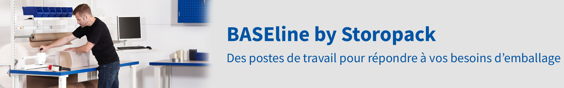 BASEline by Storopack: des postes de travail pour répondre à vos besoins d&apos;emballage.